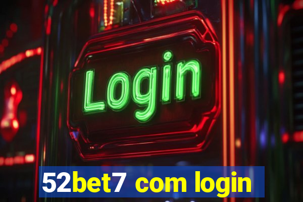 52bet7 com login